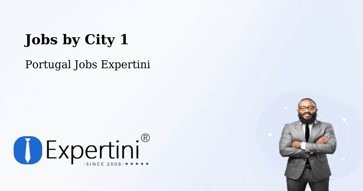 City Jobs in Portugal - Expertini