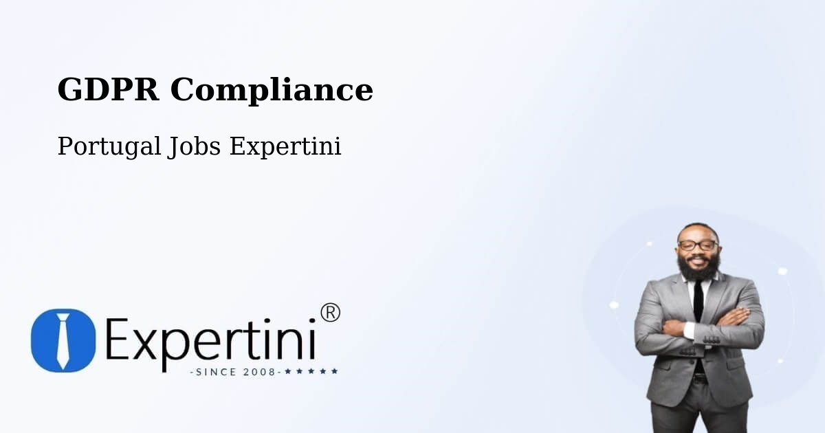 EU GDPR Compliance Statement – Vairão - Portugal Jobs Expertini