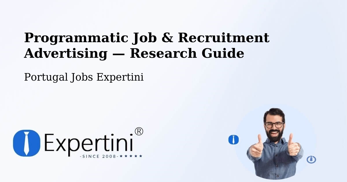 Programmatic Job & Recruitment Advertising — Research Guide – Vairão